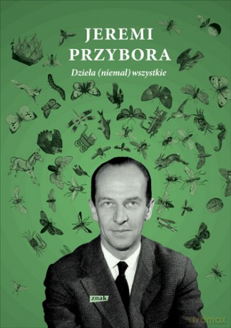 Dzieła niemal wszystkie (Tom 1) - Jeremi Przybora (twarda) [KSIĄŻKA]