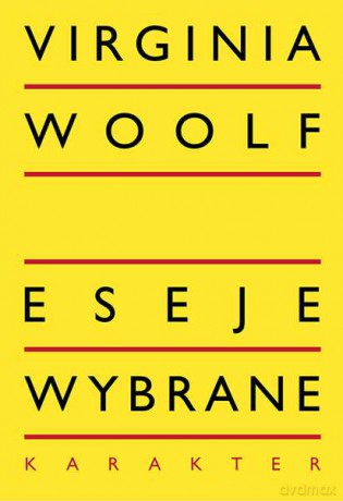 Eseje wybrane - Virginia Woolf (twarda) [KSIĄŻKA]