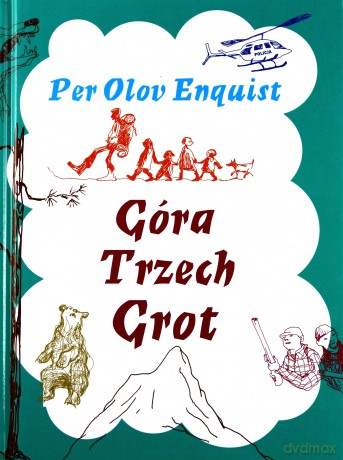 Góra Trzech Grot - Per Olov Enquist (twarda) [KSIĄŻKA]