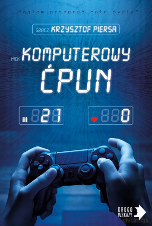 Komputerowy ćpun - Krzysztof Piersa [KSIĄŻKA]
