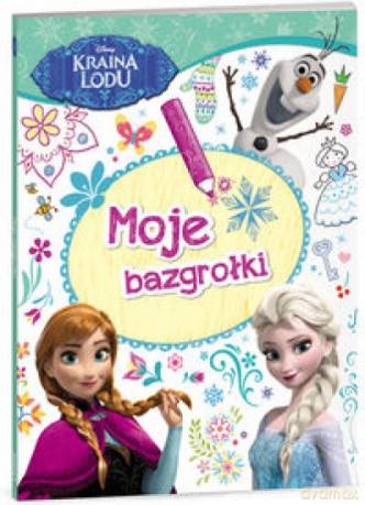 Kraina Lodu. Moje bazgrołki [KSIĄŻKA]