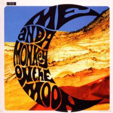 Felt: Me And A Monkey On The Moon [CD]