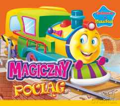 Magiczny pociąg. Zabawa i nauka (twarda) [KSIĄŻKA]
