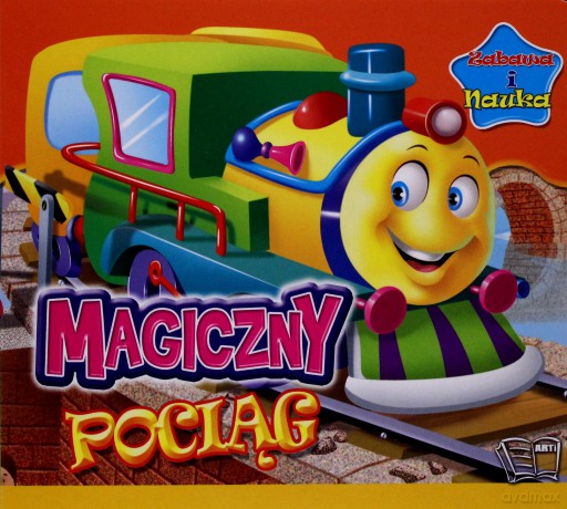 Magiczny pociąg. Zabawa i nauka (twarda) [KSIĄŻKA]