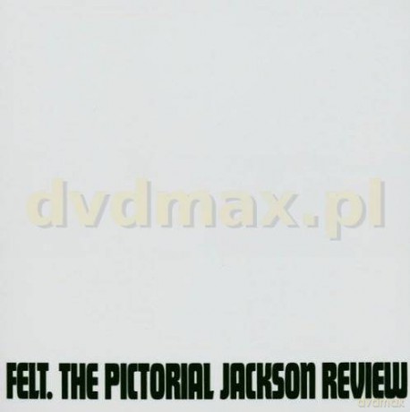 Felt: Pictorial Jackson Review [CD]