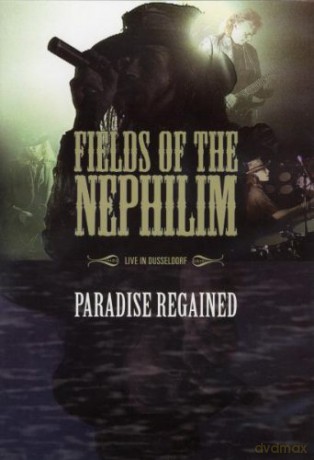 Fields Of The Nephilim: Paradise Regained [DVD]