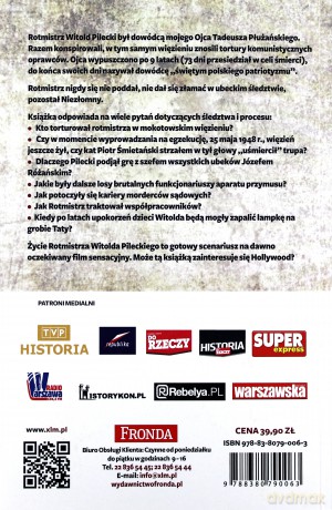 Rotmistrz Pilecki i jego oprawcy - Tadeusz M. Płużański [KSIĄŻKA]