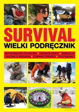 Survival. Wielki podręcznik - Chris Mcnab [KSIĄŻKA]