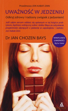 Uważność w jedzeniu - Jan Chozen Bays [KSIĄŻKA]