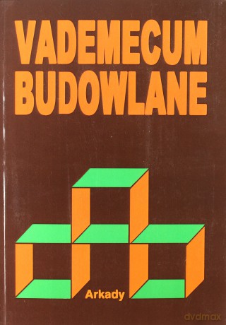 Vademecum budowlane [KSIĄŻKA]