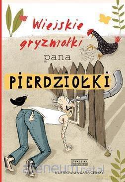 Wiejskie gryzmołki pana Pierdziołki - Jan Grzegorczyk (twarda) [KSIĄŻKA]
