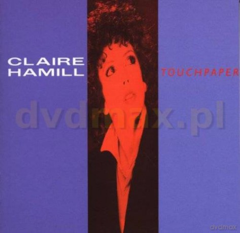 Claire Hamill: Touchpaper [CD]