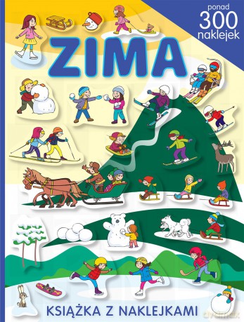 Zima. Ponad 300 naklejek [KSIĄŻKA]