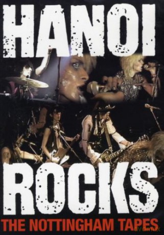 Hanoi Rocks: The Nottingham Tapes [DVD]