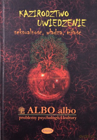 ALBO albo Kazirodztwo - Uwiedzenie 3/2005 [KSIĄŻKA]