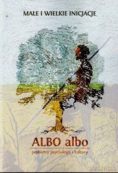 ALBO albo Małe i wielkie inicjacje 1/2014 [KSIĄŻKA]