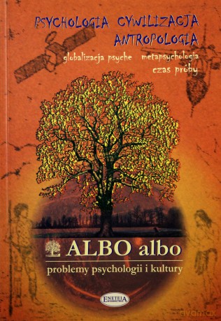 ALBO albo Psychologia - cywilizacja - antropologia 1-2/2005 [KSIĄŻKA]