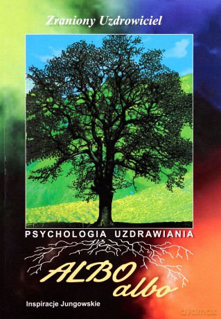 ALBO albo Zraniony Uzdrowiciel 3-4/1997 [KSIĄŻKA]