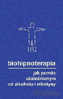 Biohipnoterapia [KSIĄŻKA]