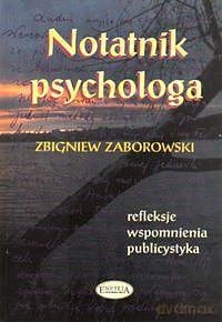Notatnik psychologa - Zbigniew Zaborowski [KSIĄŻKA]