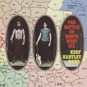 Keef Hartley Band: The Battle Of North West Six [CD]