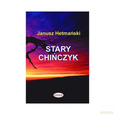 Stary Chińczyk - Janusz Hetmański [KSIĄŻKA]