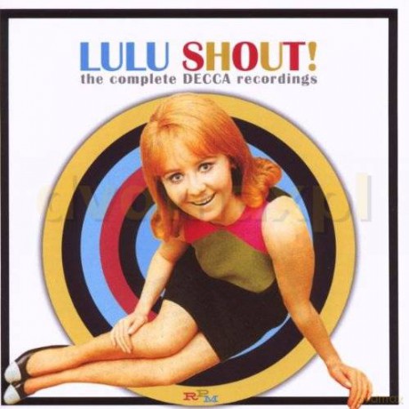 Lulu: Shout! The Complete Decca Recordings [2CD]