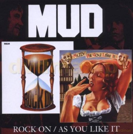 Mud: Rock On / As You Like It [CD]