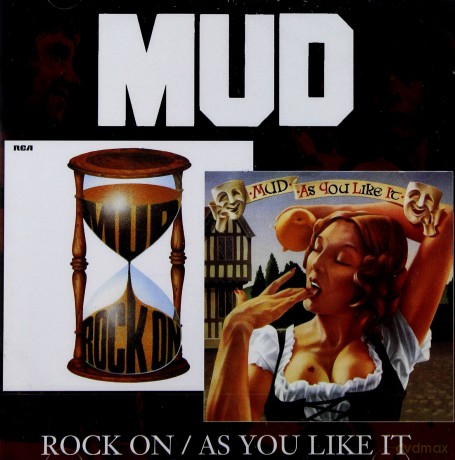 Mud: Rock On / As You Like It [CD]