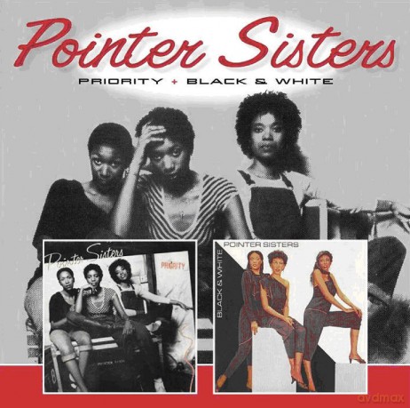 Pointer Sisters: Priority+Black & White [CD]