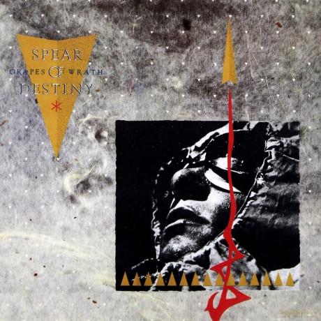 Spear Of Destiny: Grapes Of Wrath [CD]