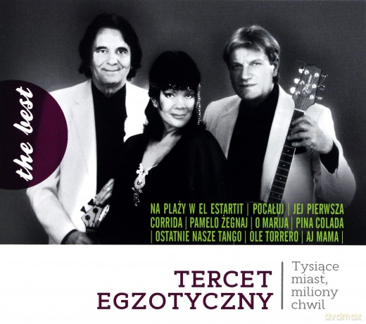 Tercet Egzotyczny: The Best Tysiące miast, miliony chwil [CD]