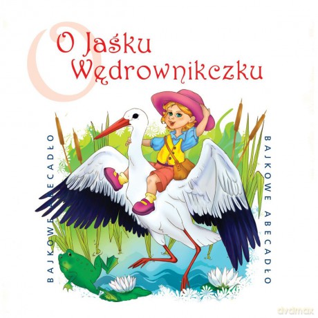 Aktorzy Teatru BAJ: O Jaśku Wędrowniczku [CD]