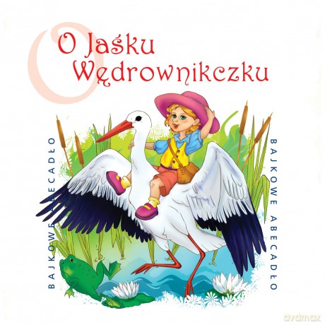 Aktorzy Teatru BAJ: O Jaśku Wędrowniczku [CD]