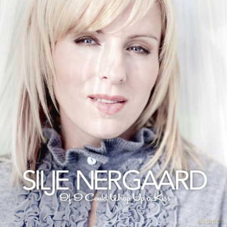 Silje Nergaard: If I Could Wrap up a Kiss (Silje's Christmas) [CD]
