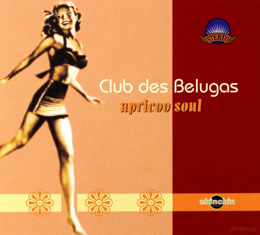 Club Des Belugas: Apricoo Soul [CD]