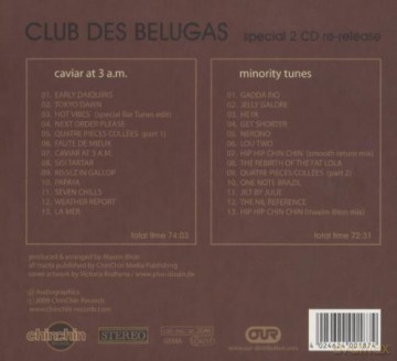 Club Des Belugas: Caviar At 3 A.M. & Minority Tunes [2CD]