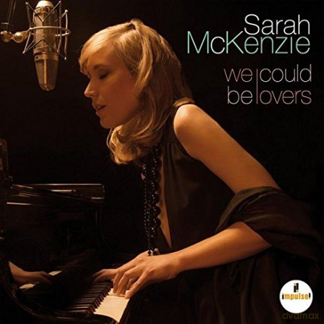 Sarah Mckenzie: We Could Be Lovers [CD]