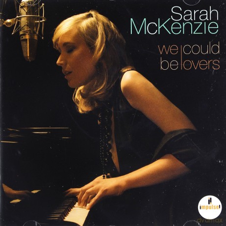 Sarah Mckenzie: We Could Be Lovers [CD]