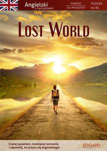 Angielski Powieść dla młodzieży z ćwiczeniami Lost World - Kevin Hadley [KSIĄŻKA]
