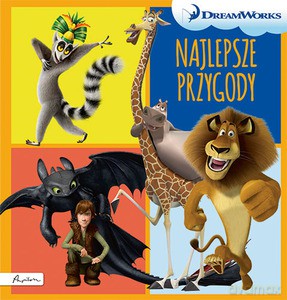 Dream Works. Najlepsze przygody (twarda) [KSIĄŻKA]
