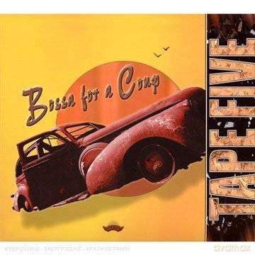 Tape Five: Bossa For A Coup [CD]