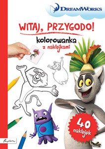 Dream Works. Witaj, przygodo! Kolorowanka z naklejkami [KSIĄŻKA]