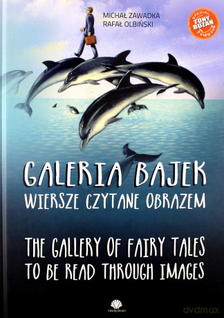 Galeria bajek. Wiersze czytane obrazem - Zawadka Michał, Olbiński Rafał (twarda) [KSIĄŻKA]