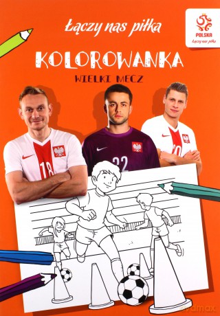 PZPN. Piłka nożna. Wielki mecz. (kolorowanka) [KSIĄŻKA]