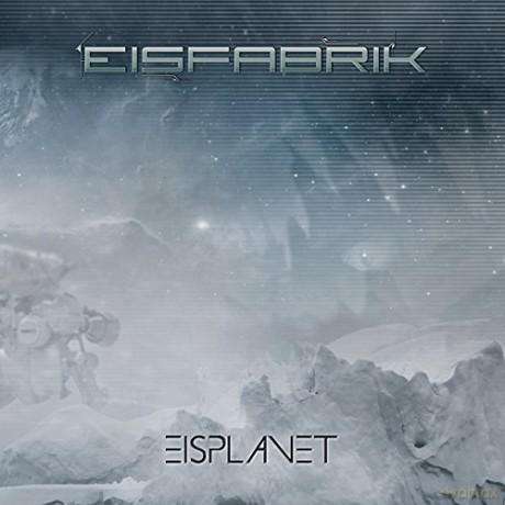Eisfabrik: Eisplanet (digipack) [2CD]