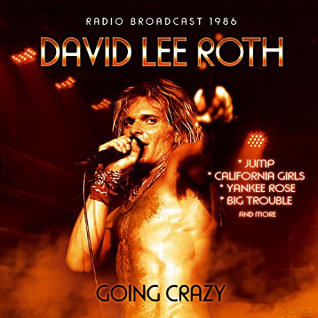 David Lee Roth: Going Crazy [CD]