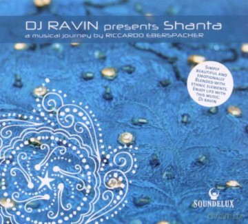 Riccardo Eberspacher: Dj Ravin Presents Shanta [CD]