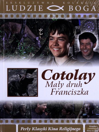 Cotolay - Mały druh Franciszka (Ludzie Boga) (booklet) [DVD]