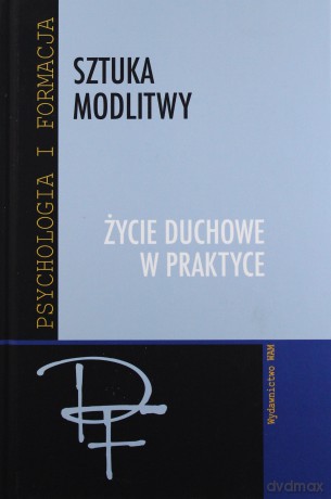 Sztuka modlitwy (twarda) [KSIĄŻKA]